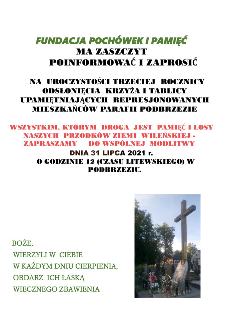 Fundacja Pochówek i Pamięć Rok 2021. Trzecia Rocznica poświęcenia Krzyża Pamięci